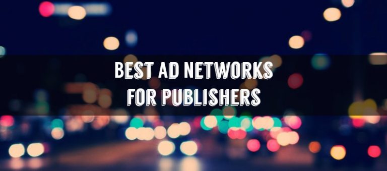 Best Ad Networks for publishers