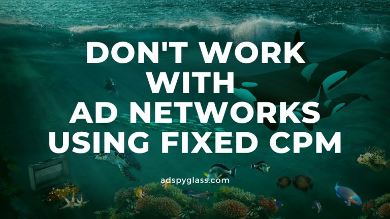 not work with ad networks using fixed CPM