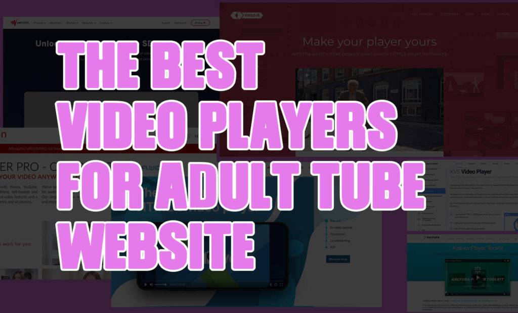 Best Video Players for Your Adult Tube Site