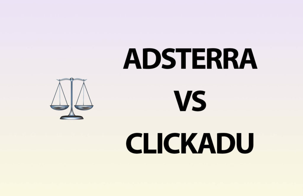 Clickadu as a Competitor to Adsterra