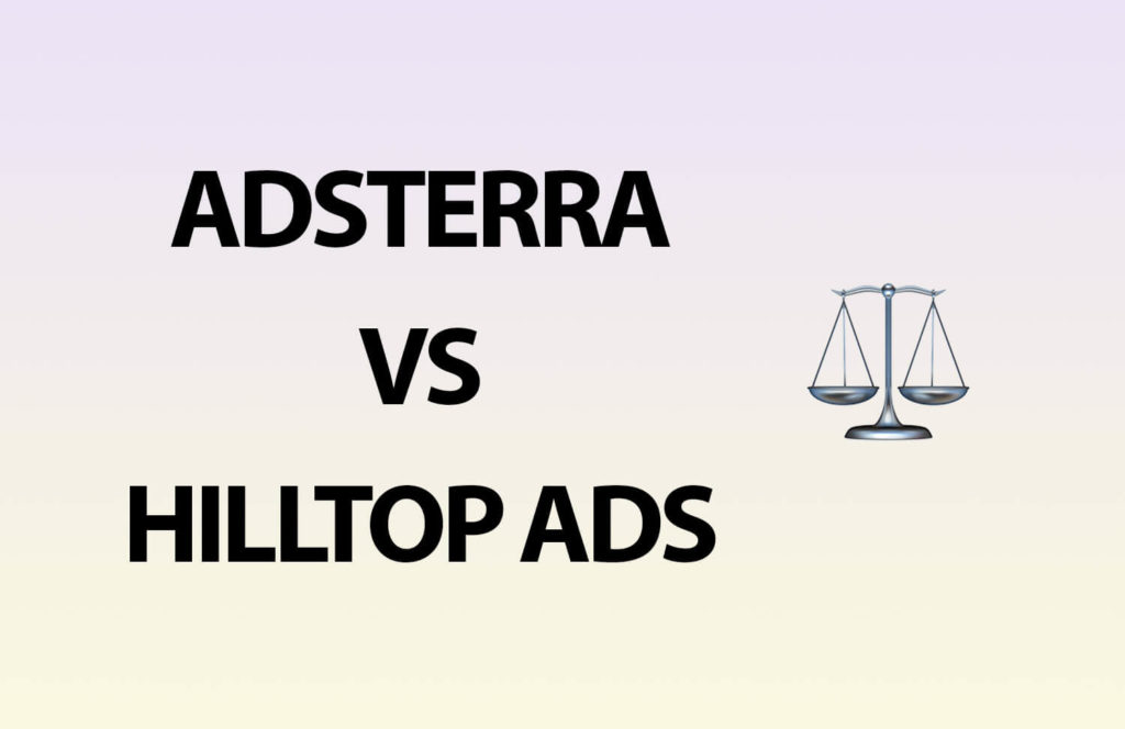 Hilltop Ads as a Competitor to Adsterra